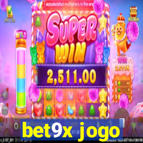 bet9x jogo